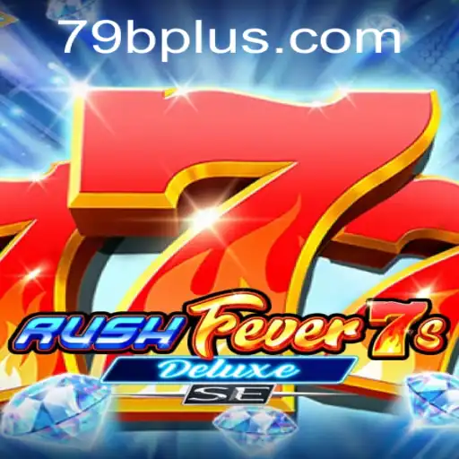 Explore o Fascinante Mundo de RushFever7sDeluxeSE
